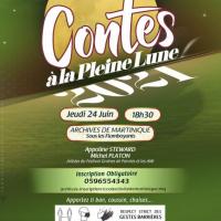 Contes a la pleine lune ami martinique 24 06 2021