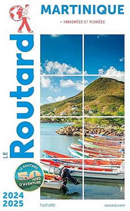 Guide du routard martinique 2024 2025