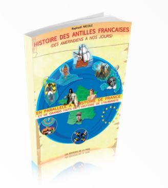 Histoire des antilles francaises raphael nicole